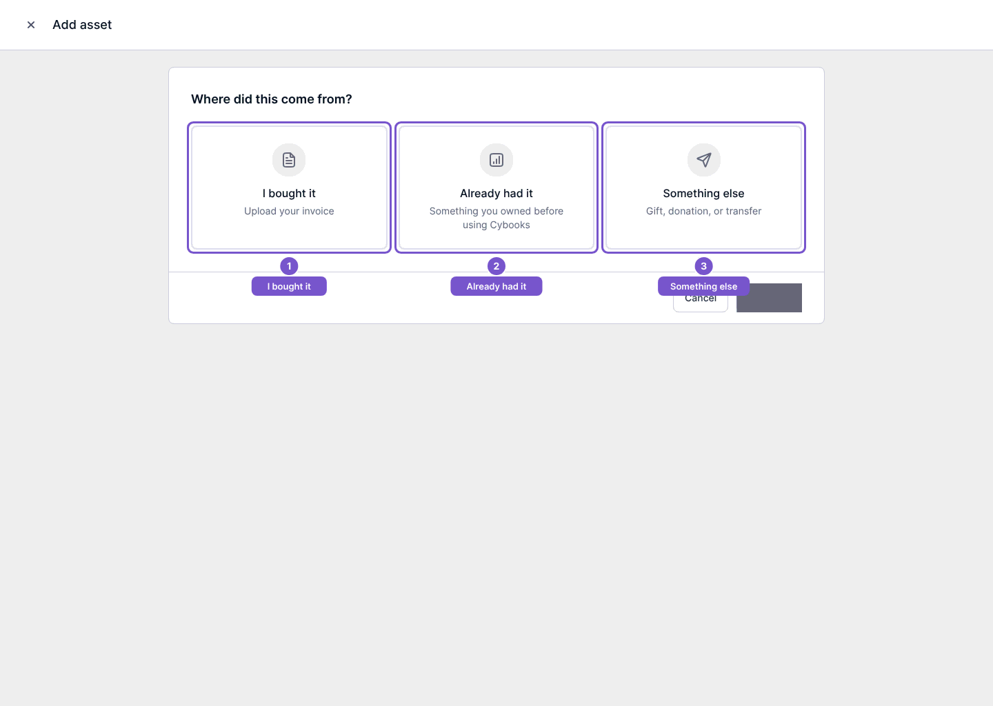 Add asset chooser offering I bought it, Already had it and Something else.