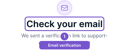 Check your email guidance identifying where the verification link is sent.