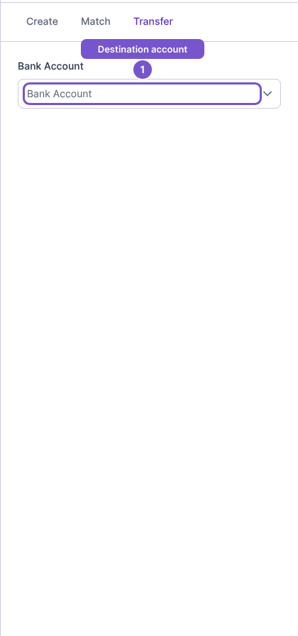 Transfer tab with the destination Bank Account selector