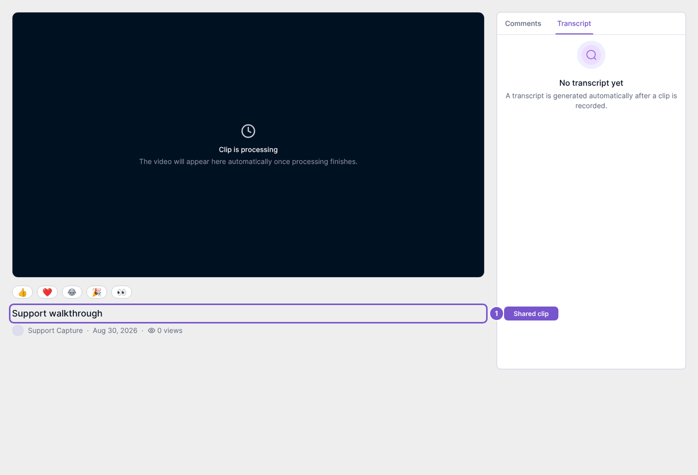 Shared clip page showing a processing message and the Transcript tab with No transcript yet