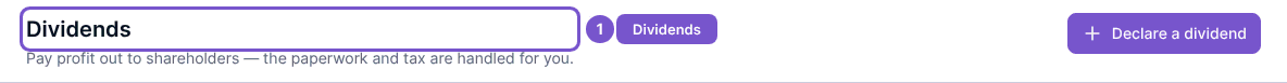 Dividends heading and Declare a dividend action